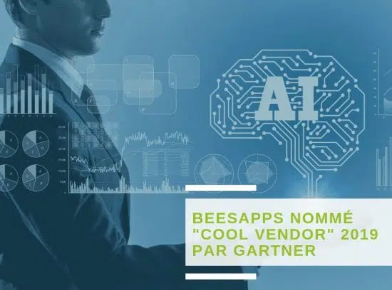 BeesApps nommé « Cool Vendors » 2019 par Gartner dans la catégorie AI « Digital Dexterity and Digital Workplace »