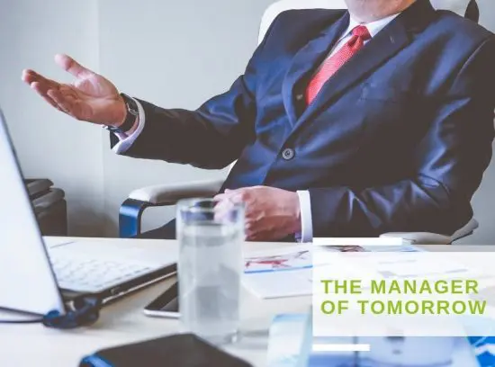 The manager of tomorrow: the “enhanced” manager