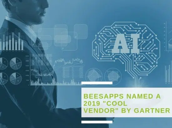 BeesApps named a 2019 “Cool Vendor” in AI for Digital Dexterity and Digital Workplace by Gartner