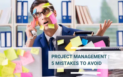 Project Management: 5 Mistakes to Avoid and How to Face them