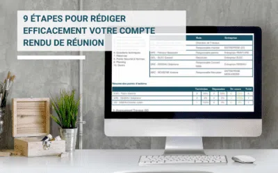 9 étapes pour rédiger efficacement votre compte rendu de réunion