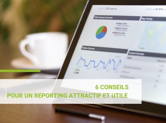 6 conseils pour réussir son reporting